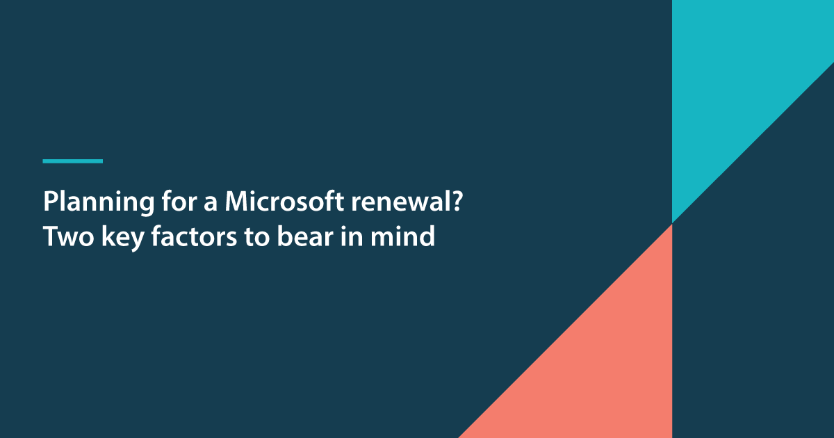 Planning for a Microsoft Renewal