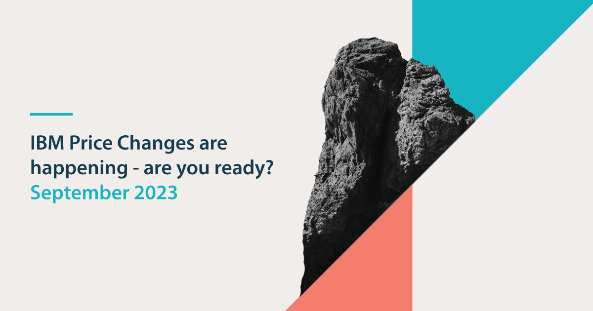 IBM Price Changes - are you ready?